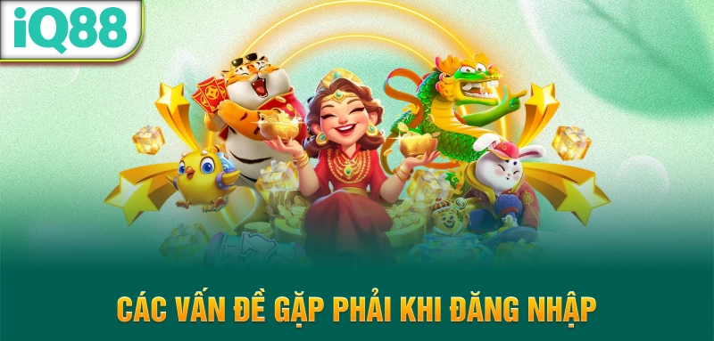 Cac-van-de-gap-phai-khi-dang-nhap