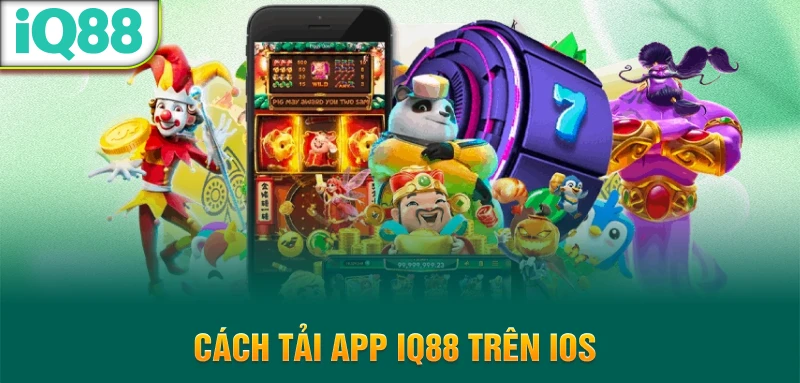 Cach-tai-app-iq88-tren-ios