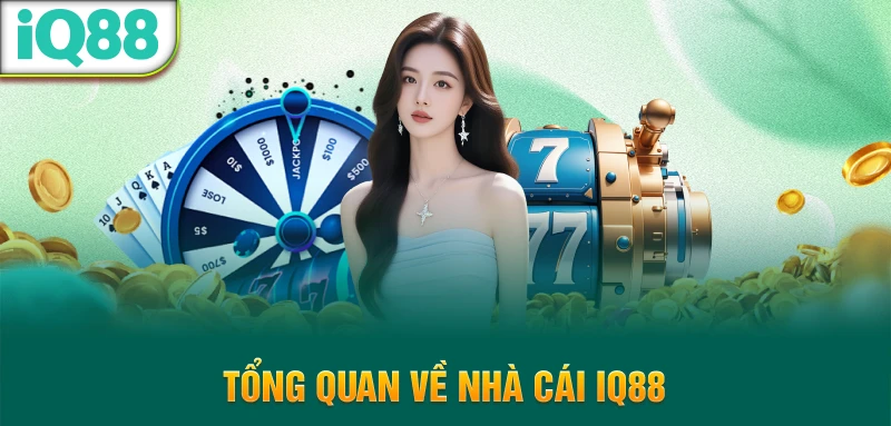 Tong-quan-ve-nha-cai-iq88