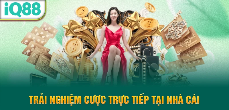 Trai-nghiem-cuoc-truc-tiep-tai-nha-cai