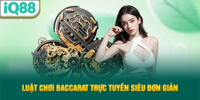 luat-choi-baccarat-truc-tuyen-sieu-don-gian_29_11zon