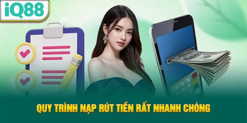 quy-trinh-nap-rut-tien-rat-nhanh-chong_36_11zon
